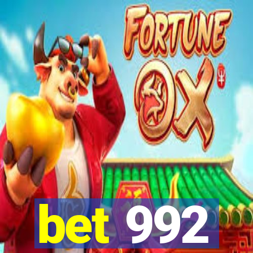 bet 992